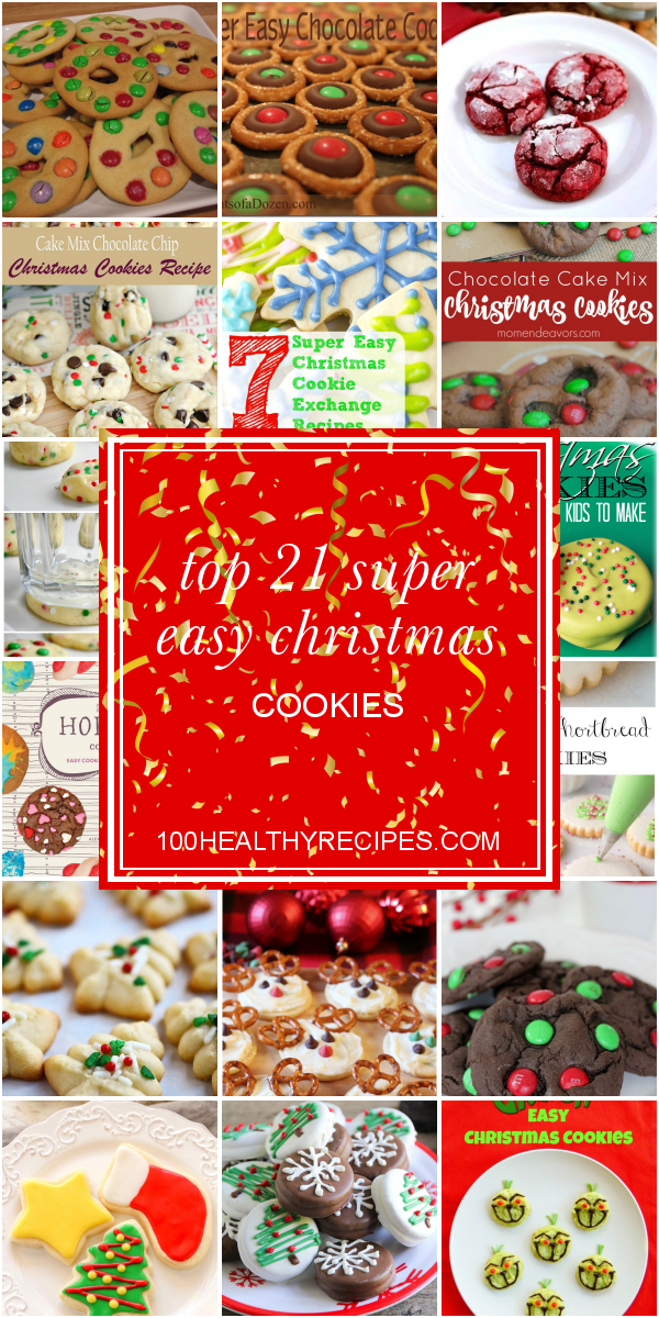 Top 21 Super Easy Christmas Cookies – Best Diet and Healthy Recipes